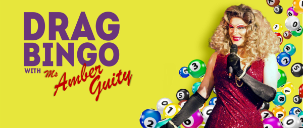 Drag Bingo with Ms Amber Guity 